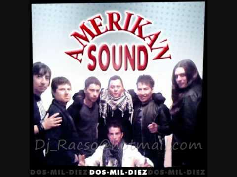 amerikan sound - quisiera - 2010