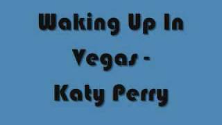 Waking Up In Vegas Lyrics