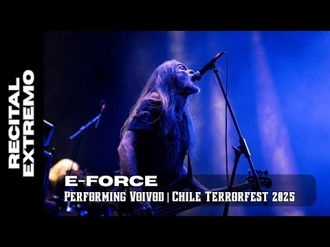 E-FORCE PERFORMING VOIVOD - Full Concert | Chile Terrorfest 2025