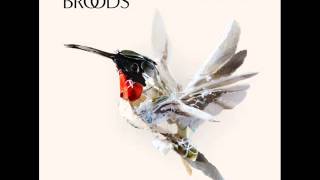 Broods - Mother and Father (Audio)