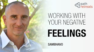 Working with Your Negative Feelings