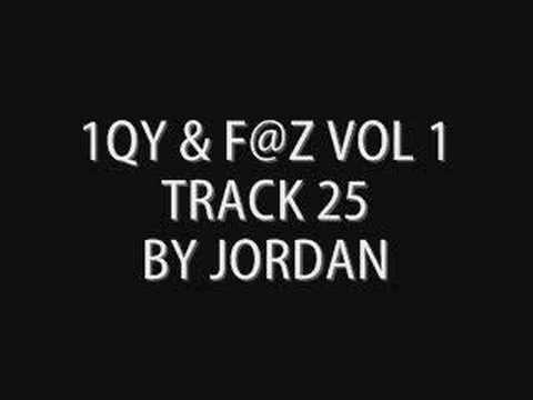 1qy & f@z volume 1 track 25 by Jordan