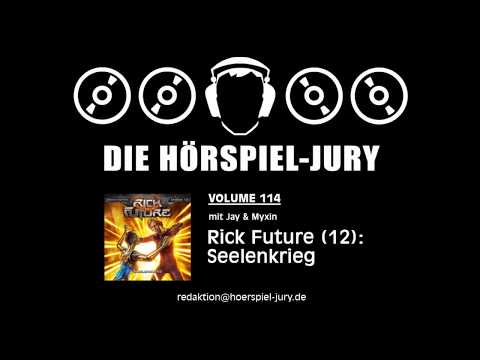 Hörspiel-Jury Vol. 114 - Rick Future (12): Seelenkrieg