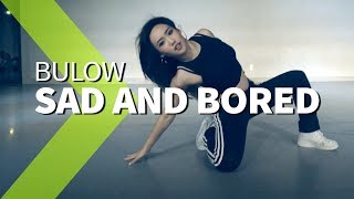 bülow - SAD AND BORED feat. DUCKWRTH / ISOL Choreography.