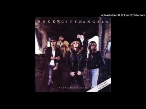 Rock City Angels - Deep Inside My Heart