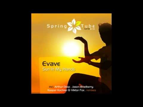 Evave - Sun In My Hands (Arthur Deep Remix) [SPR019]