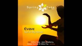 Evave - Sun In My Hands (Arthur Deep Remix) [SPR019]