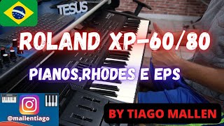 Video thumbnail for ROLAND XP-60/80  (PIANOS,RHODES E EPS) by TIAGO MALLEN #roland #tiagomallen #rolandxp60 #studio by Tiago Mallen