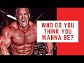 Who Do You Think Are YOU Gonna Be When You Do These Things?