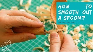 How to Smooth Out a Spoon? 🤔