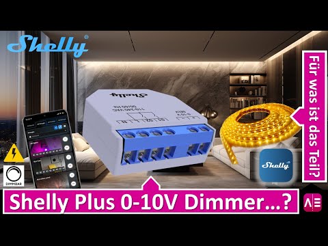 Shelly Plus 0-10V dimmer, what is this device used for? Is it useful...?