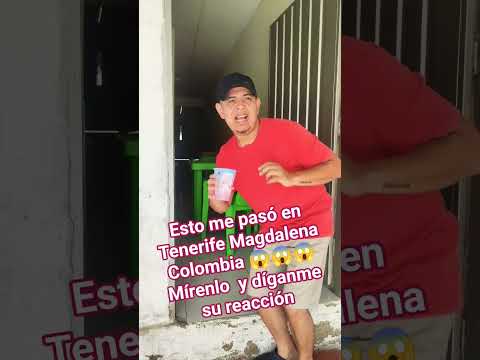 esto me pasó en tenerife magdalena Colombia 😱😱😱😱 mírenlo y déjame tu reacción #viral #humor #comedy