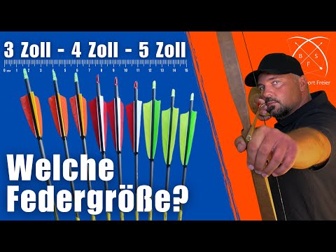 🦅 5 Zoll - 4 Zoll - 3 Zoll Feder 🦅 | Der ausführliche Vergleichs-Test 🏹🧐🎓 | Bogensport Freier