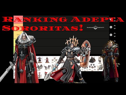 Ranking every single Adepta Sororitas unit!! Games Workshop 40K Battle Sisters!
