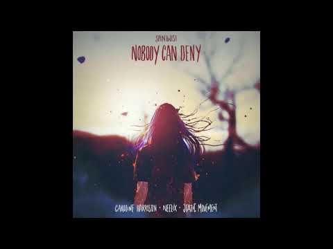 Neelix, Static Movement, Caroline Harrison - Nobody Can Deny [2021]