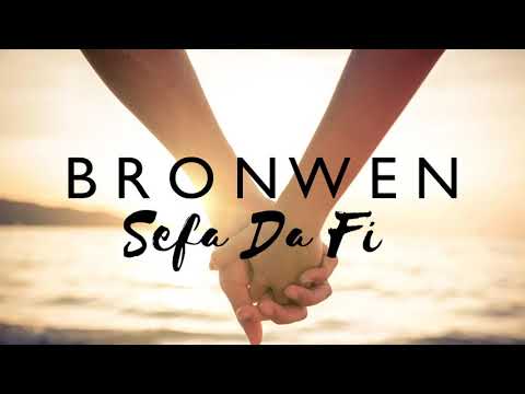 Bronwen - Sefa Da Fi (Stand By Me original translation)