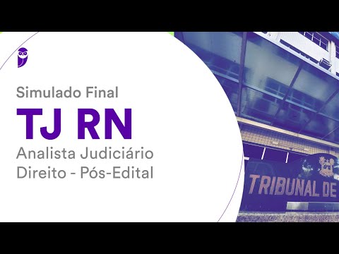 Simulado Final TJ RN – Analista Judiciário – Direito – Pós-Edital – Correção