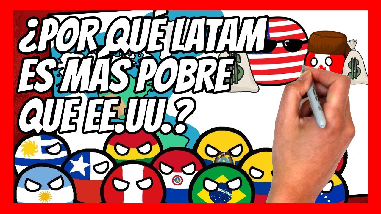 ✅ ¿Por qué LATINOAMERICA es MÁS POBRE que ESTADOS UNIDOS y CANADÁ? ¿Y cómo puede dejar de serlo?
