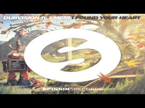 DubVision ft. Emeni - (I Found Your Heart)