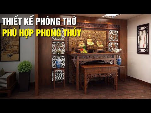 Quy tắc thiết kế nội thất phòng thờ theo phong thủy cho người Việt