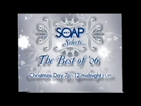 SOAPnet — "SOAPnet Selects…: The Best of ‘06" short promo (2006)