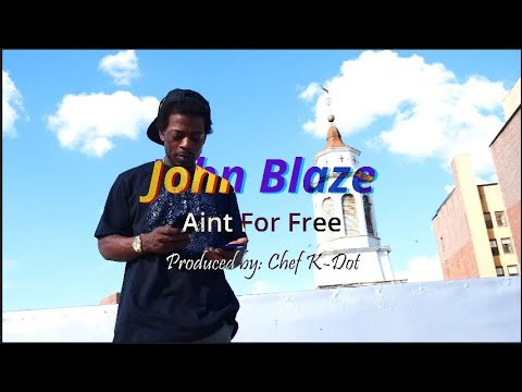 Aint For Free  - John Blaze  (@John.313.blaze on ig)
