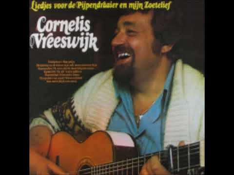 Cornelis Vreeswijk - Liedjes voor de Pijpendraaier en mijn Zoetelief 1974 (full album)