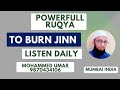 POWERFUL RUQYAH FOR BURNING STUBBORN JINNS Ruqyah Dum Jinn
