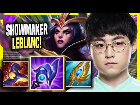 SHOWMAKER IS A BEAST WITH LEBLANC! - DK ShowMaker Plays Leblanc MID vs Yone! | Season 2022