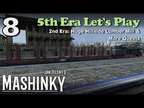 Mashinky 5th Era Let's Play #8 - 2nd Era: Huge Hillside Lumber Mill & More Quests
