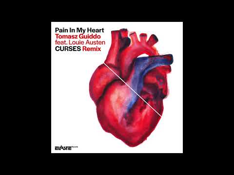 Tomasz Guiddo feat. Louie Austen - Pain In My Heart (Curses Remix)