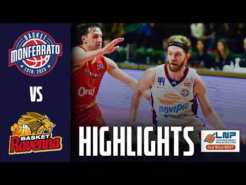 Monferrato Basket vs Basket Ravenna | Highlights | LNP Serie A2