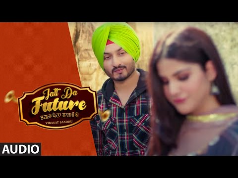 Jatt Da Future (Full Audio) — watch video