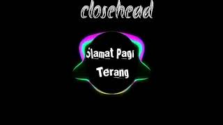 Download lagu Story wa slamat pagi terang closehead mp3 Download lagu Story wa slamat pagi terang closehead mp3