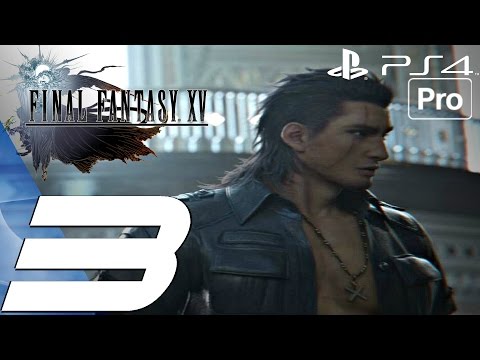 FINAL FANTASY XV - Gameplay Walkthrough Part 3 - Royal Tomb & Loqi Boss Fight (PS4 PRO)
