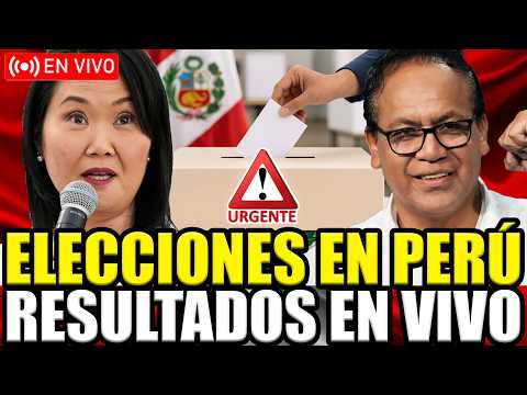 🔴ELECCIONES PERÚ RESULTADOS EN VIVO ¿FRAUDE DE LA IZQUIERDA?