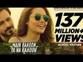 Main Rahoon Ya Na Rahoon