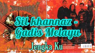 Download lagu Sil khannaz - Gadis Melayu mp3