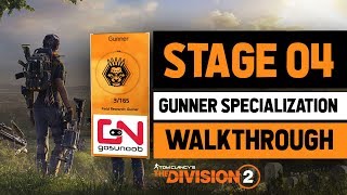 Division 2 - Stage 4 - Gunner Specialization - Heavy Weapons Enemies Locations - Roaming Gunners
