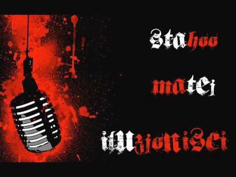 StaHoo Feat. Matej  -Iluzjoniści -