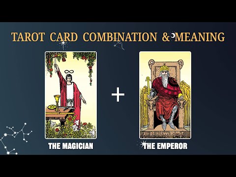 The Magician & The Emperor 💡TAROT CARD COMBINATION AND MEANING725c4b68 e001 46f8 9cbc e04f20499ba4