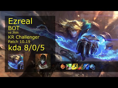Ezreal ADC vs Jhin - KR Challenger 8/0/5 Patch 10.19 Gameplay // [롤] 이즈리얼 vs 진