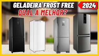 ✅[REVELADO]✅Qual a MELHOR GELADEIRA FROST FREE 2024 Melhores Geladeiras Frost Free Custo Benefício!