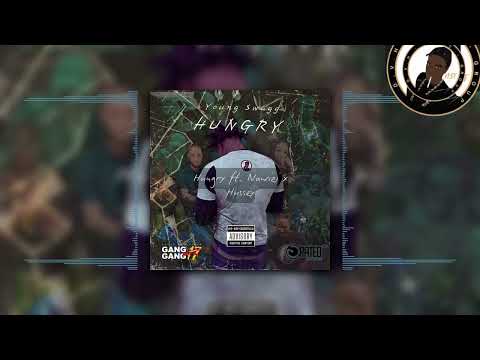 Young Swagg x Hussey x Nawizi - Hungry