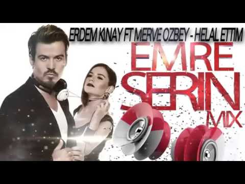 Erdem Kınay ft Merve Özbey Helal Ettim Remix