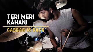 Download lagu Teri Meri kahani Drum Cover Gabbar is Back mp3 Download lagu Teri Meri kahani Drum Cover Gabbar is Back mp3