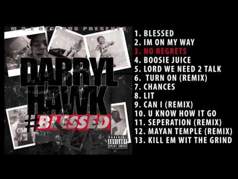 Darryl Hawk- BLESSED (Mixtape)