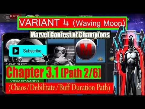 Variant 4 Ch 3.1 Path 2/6 (Chaos/Debilitate/Buff Duration Path) - Marvel Contets of Champions