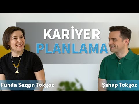 Kariyer Planlama | Funda Sezgin Tokgöz & Şahap Tokgöz