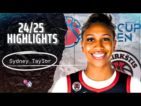 Sydney Taylor Highlights 2024/25 || Lithuania Eurocup Women || Kibirkstis-MRU